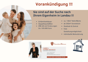 ACHTUNG !!! Pre-Sale gestartet: Individuell planbare KfW 40-Häuser in bester Lage !!!, 94405 Landau an der Isar, Einfamilienhaus