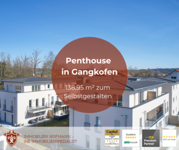 Penthouse in Gangkofen – 138,95 m² Wohnluxus zum Selbstgestalten!!, 84140 Gangkofen, Penthousewohnung